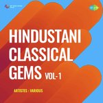 Hindustani Classical Gems Vol - 1 - Sunanda Patnaik Song Download