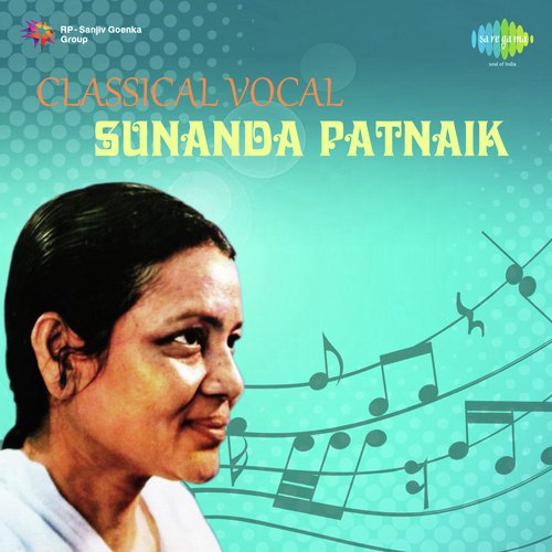 Classical Vocal Sunanda Patnaik Sunanda Patnaik MP3 Download